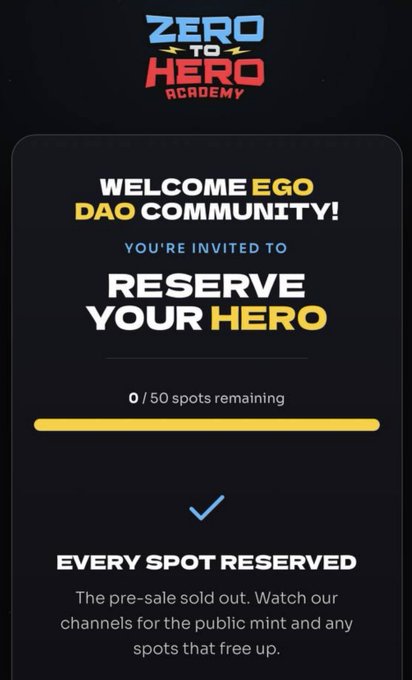 A 'ZERO TO HERO ACADEMY' announcement welcomes the 'EGO DAO COMMUNITY!' to 'RESERVE YOUR HERO', noting that '0 / 50 spots remaining' and 'EVERY SPOT RESERVED'.