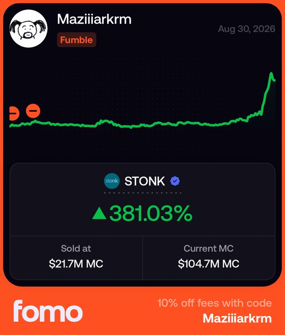 A screenshot of a trading post by 'Maziiiarkrm' dated Aug 30, 2026, showing the token STONK with a 381.03% gain, sold at $21.7M MC with a current MC of $104.7M, displayed on the 'fomo' platform.