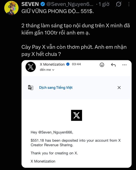 A Vietnamese tweet from user @Seven_Nguyen666 showcasing a $551.18 X Creator Revenue Sharing payout, noting nearly 100 million VND earned in 2 months of content creation.