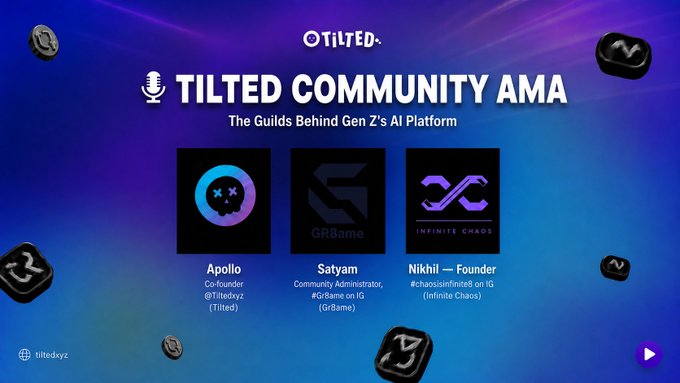 Promotional graphic for the "TILTED COMMUNITY AMA: The Guilds Behind Gen Z's AI Platform," featuring speakers Apollo (Co-founder of Tilted), Satyam (Community Administrator at Gr8ame on IG), and Nikhil (Founder of Infinite Chaos), scheduled for August 21 at 8AM UTC on the Tilted Discord.