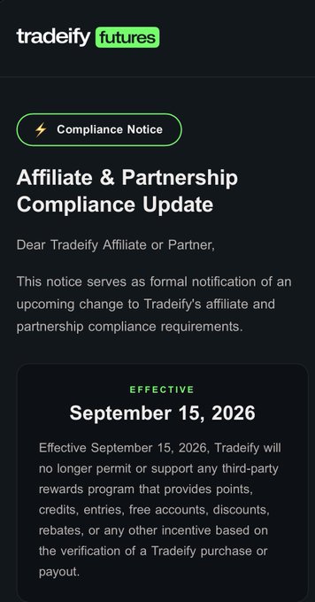 A dark-themed compliance notice from 'Tradeify futures' titled 'Affiliate & Partnership Compliance Update,' informing partners that effective September 15, 2026, Tradeify will no longer permit third-party rewards programs providing points, credits, or discounts based on verification of a purchase.