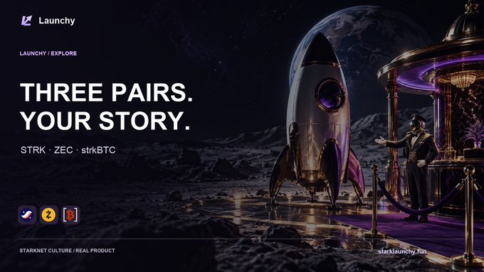 A promotional banner for 'Launchy' on StarkNet reads 'THREE PAIRS. YOUR STORY.' and 'STRK · ZEC · strkBTC', showing a rocket on a lunar landscape with a suited figure near a chandelier-lit gazebo.