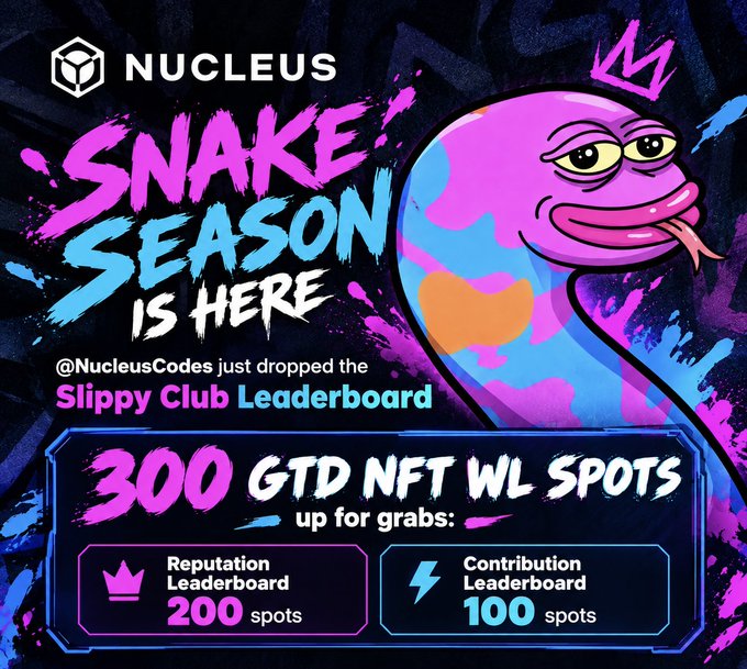A promotional graphic for Nucleus announces 'SNAKE SEASON IS HERE' featuring a cartoon snake with a crown, advertising the Slippy Club Leaderboard with 300 GTD NFT WL Spots split between Reputation Leaderboard (200 spots) and Contribution Leaderboard (100 spots).