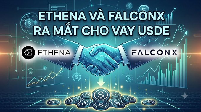A promotional graphic titled 'ETHENA VÀ FALCONX RA MẮT CHO VAY USDE' (Vietnamese), depicting a handshake between the Ethena and FalconX logos above stacks of USDe coins against a financial chart background.