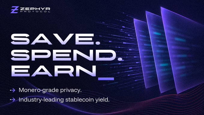 A promotional graphic for 'ZEPHYR ZERO PROTOCOL' with the text 'SAVE. SPEND. EARN' highlighting Monero-grade privacy and stablecoin yield features.
