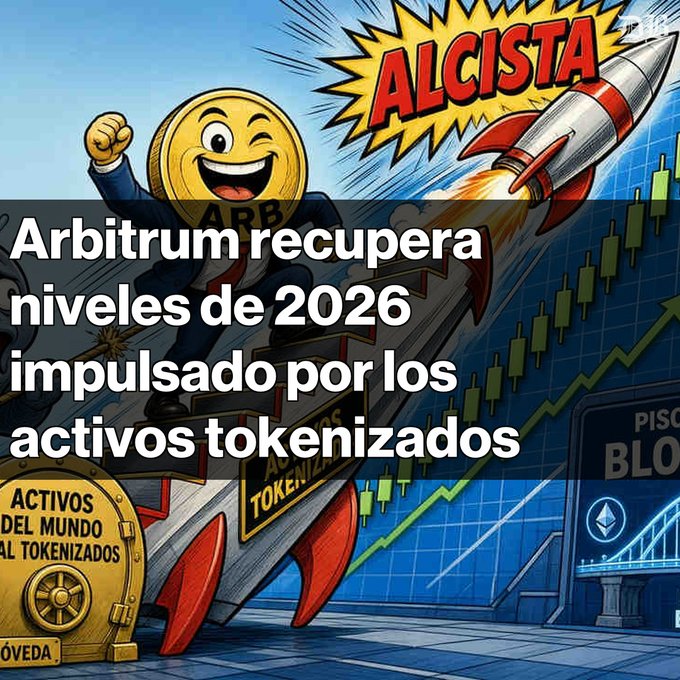 A Spanish-language financial graphic stating 'Arbitrum recupera niveles de 2026 impulsado por los activos tokenizados,' featuring cartoon imagery including the word 'ALCISTA' and a rocket symbolizing bullish market movement.