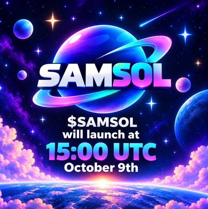 Promotional graphic announcing '$SAMSOL will launch at 15:00 UTC October 9th' against a cosmic background with planets and stars.