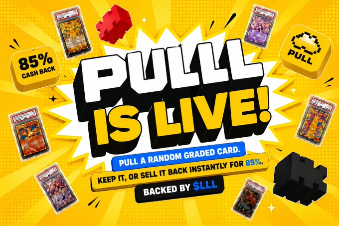 A vibrant yellow promotional graphic announcing 'PULL IS LIVE!' for a service offering random graded Pokémon cards with 85% cash back, backed by $LLL.