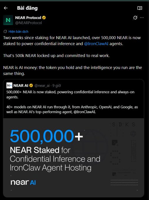 A post from NEAR Protocol announcing that over 500,000 NEAR has been staked within two weeks to power confidential inference and @IronClawAI agents, with an infographic highlighting "500,000+ NEAR Staked for Confidential Inference and IronClaw Agent Hosting." The image supports the caption's point about NEAR demonstrating real-world token utility, as the staked tokens are actively being used to fund and operate AI agent infrastructure.