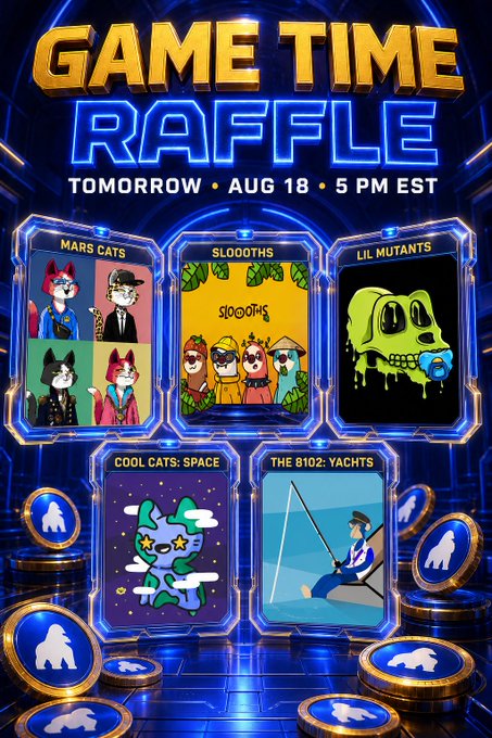 A promotional graphic for a 'GAME TIME RAFFLE' scheduled for 'TOMORROW • AUG 18 • 5 PM EST', displaying five NFT collectible cards: 'MARS CATS', 'SLOOTHS', 'LIL MUTANTS', 'COOL CATS: SPACE', and 'THE 8102: YACHTS'.