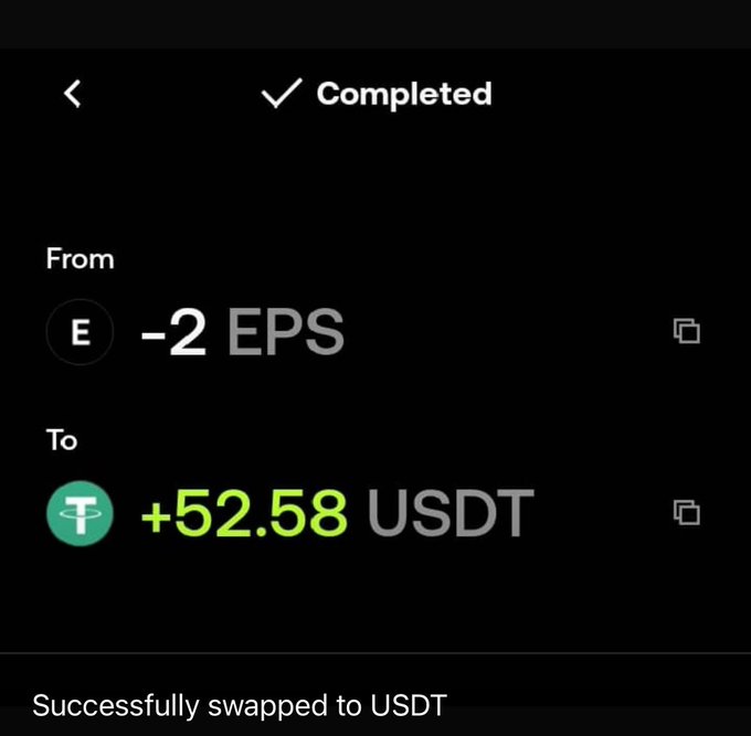 A mobile app screen displays a completed transaction showing 'From: -2 EPS' and 'To: +52.58 USDT' with the message 'Successfully swapped to USDT' at the bottom.