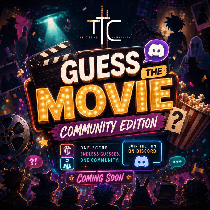 A vibrant promotional poster for a 'GUESS THE MOVIE COMMUNITY EDITION' game by The Tezos Community, featuring a clapperboard, popcorn, and Discord logo, with text 'COMING SOON'.