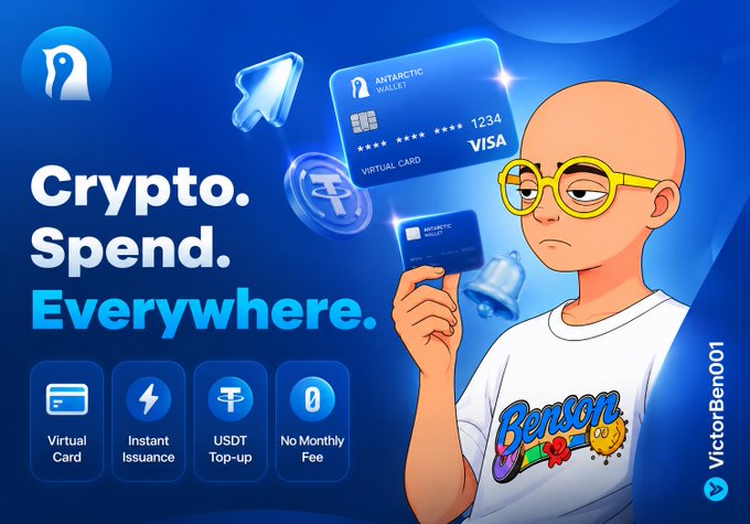 A promotional advertisement featuring a cartoon bald man holding a card with the text 'Crypto. Spend. Everywhere.' highlighting features like Virtual Card, Instant Issuance, USDT Top-up, and No Monthly Fee, branded with 'ANTARCTIC WALLET' and credited to VictorBen001.