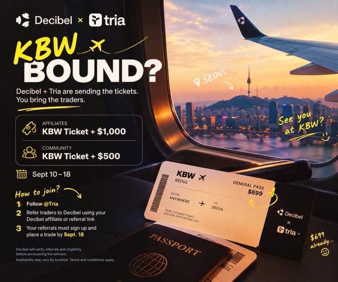 A promotional graphic for 'Decibel × Tria KBW BOUND?' offering KBW tickets plus cash ($1,000 for affiliates, $500 for community) for the Korea Blockchain Week in Seoul from Sept 10-18.