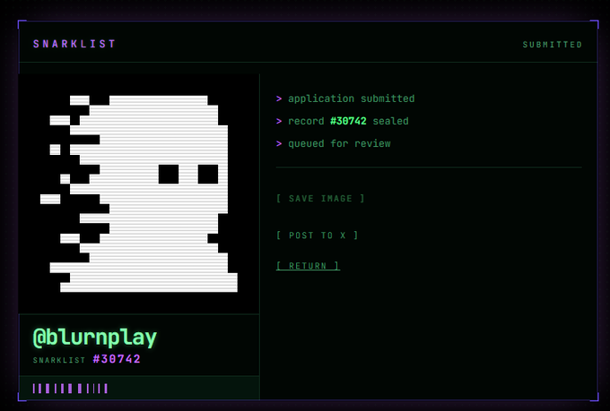 A SNARKLIST submission screen showing a pixelated ghost figure with status messages reading 'application submitted', 'record #38742 sealed', and 'queued for review', with options to save image, post to X, or return, credited to @blurnplay as SNARKLIST #38742.