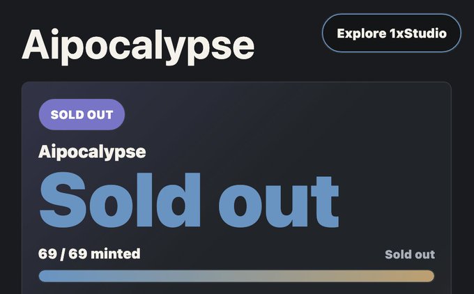 A dark-themed page titled 'Aipocalypse' with a 'SOLD OUT' badge, showing '69/69 minted' and a 'Sold out' status with an 'Explore 1xStudio' button.