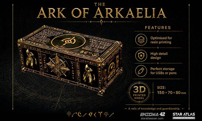 A promotional graphic for 'THE ARK OF ARKAELIA', a 3D printed model featuring ornate black and gold design with angel and cross motifs, advertised as optimized for resin printing with storage for USBs or pens, sized 150x70x80mm, distributed by ENIGMA 42 and available on STAR ATLAS.