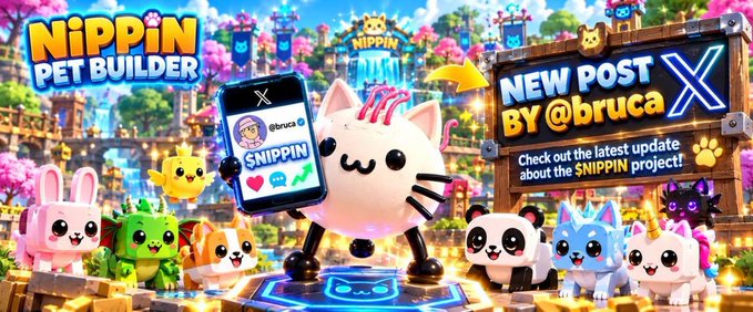 A promotional banner for 'Nippin' Pet Builder' featuring cute cartoon animal characters, with a sign reading 'NEW POST BY @bruca' and 'Check out the latest update about the SNIPPIN project!'.