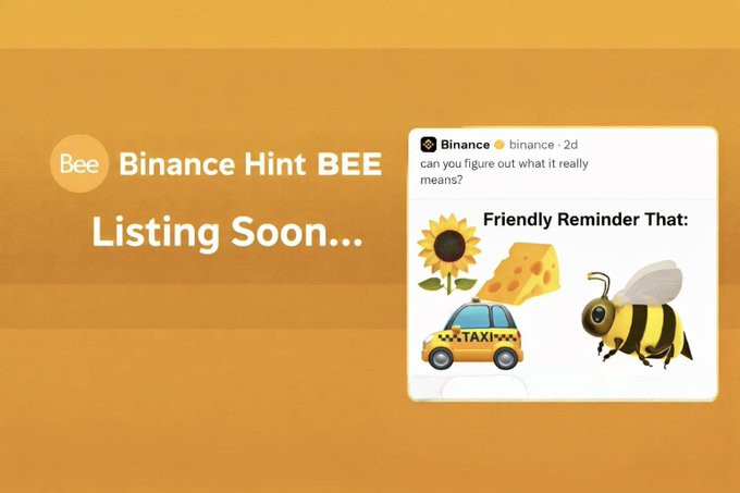A promotional graphic with text 'Binance Hint BEE Listing Soon...' alongside a screenshot of a Binance tweet asking 'can you figure out what it really means?' with images of a sunflower, cheese, taxi, and bee forming a rebus.