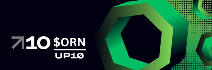 A promotional graphic features green hexagonal shapes with text reading '10 $ORN' and 'UP10' alongside an upward arrow.