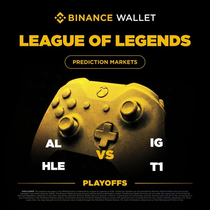 A Binance Wallet promotional graphic for League of Legends Prediction Markets featuring a yellow game controller, showing the HLE vs AL and IG vs T1 playoff matchups with a disclaimer about the product.