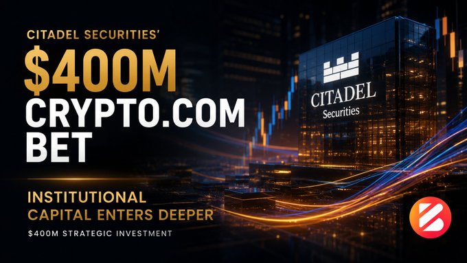 A promotional graphic announcing 'CITADEL SECURITIES' $400M CRYPTO.COM BET, subtitled 'INSTITUTIONAL CAPITAL ENTERS DEEPER' with '$400M STRATEGIC INVESTMENT'.