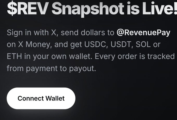 A dark promotional screen stating "$REV Snapshot is Live!" with instructions to sign in with X, send dollars to @RevenuePay on X Money, and a "Connect Wallet" button.