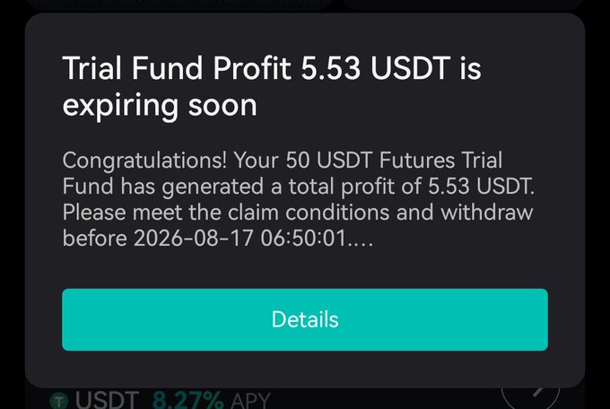 A dark-themed notification from CoinEx announces that a "Trial Fund Profit of 5.53 USDT is expiring soon," prompting the user to claim their earnings from a 50 USDT Futures Trial Fund before the deadline of 2026-08-17. The notification includes a teal "Details" button and shows a partial "USDT 8.27% APY" label at the bottom, supporting the post's claim of receiving $5.5 from CoinEx.