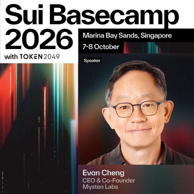 A promotional graphic for 'Sui Basecamp 2026 with TOKEN2049' at Marina Bay Sands, Singapore on 7-8 October, featuring a speaker portrait of Evan Cheng, CEO & Co-Founder of Mysten Labs.