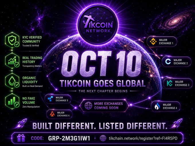 A cosmic-themed promotional graphic for TikCoin Network announcing "OCT 10 — TIKCOIN GOES GLOBAL — THE NEXT CHAPTER BEGINS" with highlights including a KYC Verified Community, Real Trading History, Organic Liquidity, No Fake Volume, and listings across six major exchanges, alongside a referral code "GRP-2M3G1IW1" and registration link. The image visually reinforces the post's message by emphasizing transparency features (verified community, real trading, organic liquidity, zero manipulation) that distinguish the Oct 10 launch from typical pump-and-dump schemes.