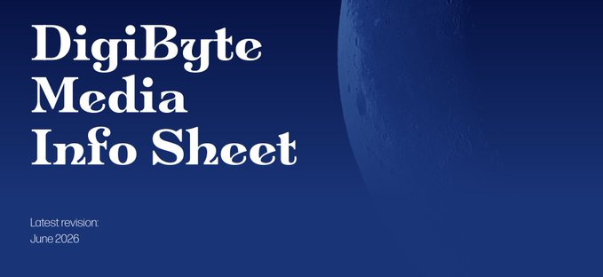 The image features a large blue rectangle with white text that reads "DigiByte Media Info Sheet" at the top, followed by a smaller blue rectangle containing an image of a full moon. The text also includes the names of two people who contributed to the media kit and the date it was updated.