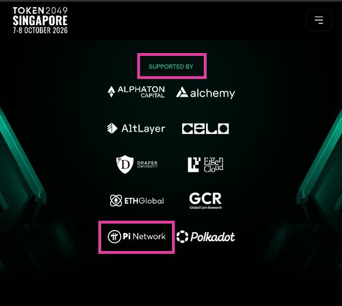 The TOKEN2049 Singapore (7-8 October 2026) website displays supporters including Alphaton Capital, Alchemy, AltLayer, Celo, Draper University, Eigen Cloud, ETHGlobal, GCR, Pi Network, and Polkadot, with 'Supported by' and 'Pi Network' highlighted in pink boxes.