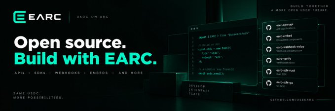 Green and dark promotional banner for 'EARC' - USDC on Arc, with text 'Open source. Build with EARC.' listing APIs, SDKs, Webhooks, Embeds, and more, linking to github.com/useearc.