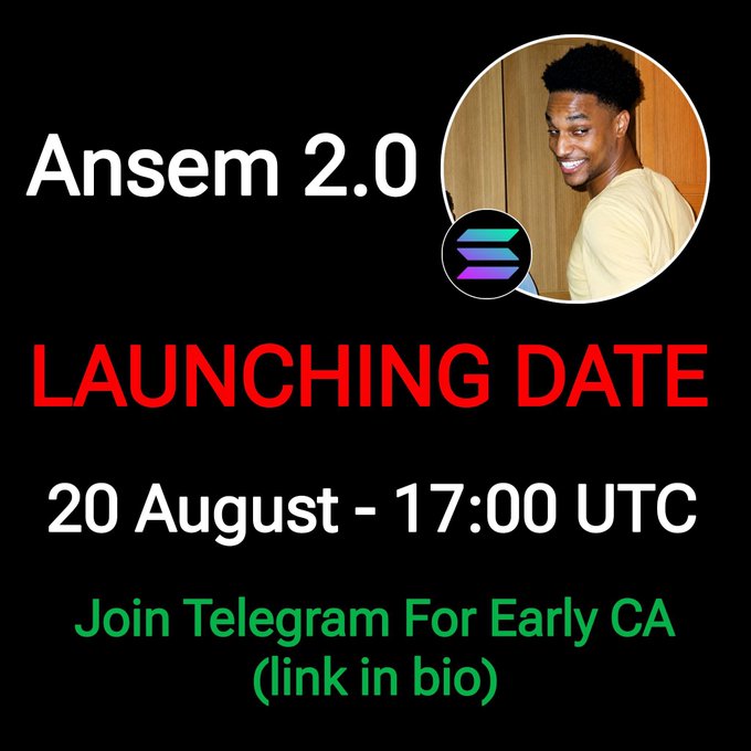 A promotional graphic announcing "Ansem 2.0" launching on 20 August at 17:00 UTC, featuring a photo of Ansem alongside the Solana logo. The post directs users to join Telegram for an early airdrop of 10% of the token supply, with no presale or team allocation, requesting followers to drop their Solana wallet addresses and engage with the post.