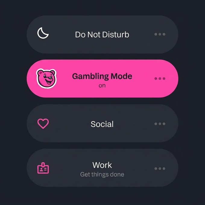A smartphone settings menu with focus modes on a dark background, showing 'Do Not Disturb', 'Gambling Mode' (currently on, highlighted in pink with a bear icon), 'Social', and 'Work - Get things done' options.