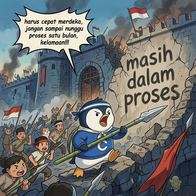 A comic-style illustration depicting a cartoon penguin wearing a blue headband and wielding a spear, leading an army of children with red and white flags to attack a castle, with the text 'masih dalam proses' and a speech bubble reading 'harus cepat merdeka, jangan sampai nunggu proses satu bulan, kelamaan!!!'.