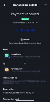 A mobile wallet screenshot showing a successful transaction receiving 331.43 XRP as 'LuckyHash revenue share' from LuckyHash to FU Treasury on Thursday, October 1, 2026.