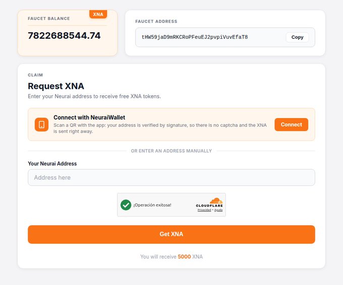 The image shows the Neurai (XNA) Testnet Faucet page, displaying a faucet balance of 7,822,688,544.74 XNA and a faucet address starting with "t1Hf59jad9mRKCROPFeuEJ2pvp1VuVEfaT8." It includes a "Request XNA" section with options to connect via NeuralWallet or enter a Neural address manually, with a Cloudflare captcha and a "Get XNA" button promising 5000 XNA, illustrating the testnet faucet mentioned in the post.