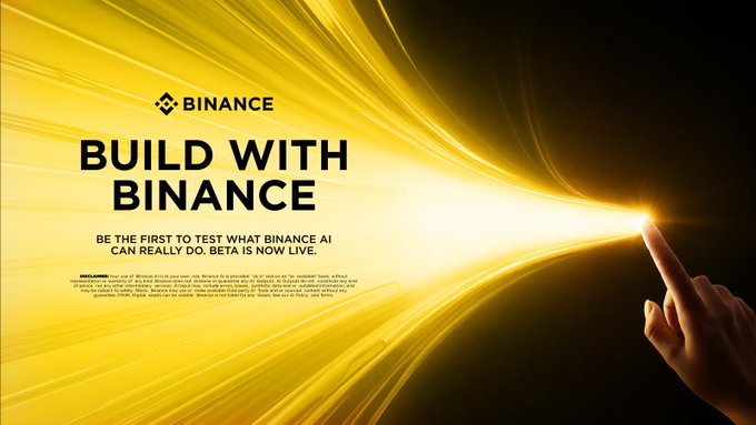 A promotional banner for Binance AI reads "BUILD WITH BINANCE" and "BE THE FIRST TO TEST WHAT BINANCE AI CAN REALLY DO. BETA IS NOW LIVE," featuring a hand reaching toward a glowing golden light, visually symbolizing early access to the beta program mentioned in the post.