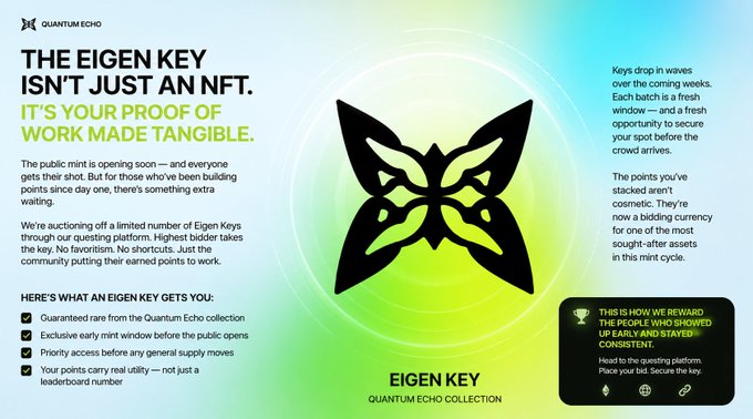 Promotional graphic for Quantum Echo's "Eigen Key" NFT, featuring a black butterfly logo on a green-cyan gradient background, with text highlighting it as "proof of work made tangible" and announcing an upcoming public mint plus a limited auction of early-access keys for top point holders.