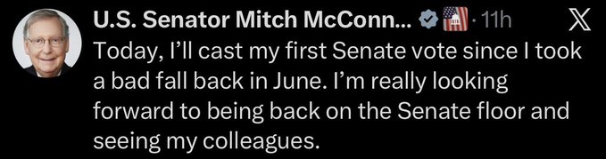 A tweet from 'U.S. Senator Mitch McConn...' (verified) posted 11 hours ago, reading: 'Today, I'll cast my first Senate vote since I took a bad fall back in June. I'm really looking forward to being back on the Senate floor and seeing my colleagues.'