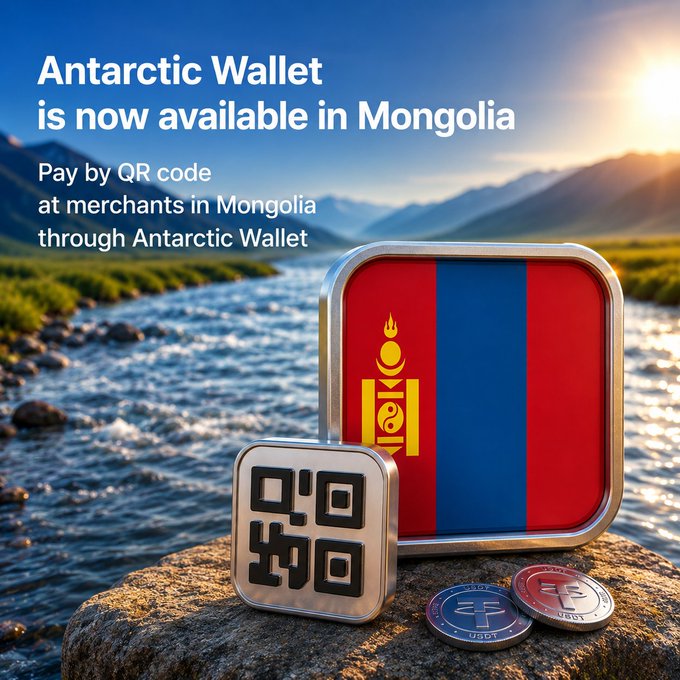 The image advertises that "Antarctic Wallet is now available in Mongolia" with the subtext "Pay by QR code at merchants in Mongolia through Antarctic Wallet," featuring a Mongolian flag, a QR code icon, and crypto coins set against a scenic Mongolian landscape with mountains and a river. This visually reinforces the post's announcement about enabling QR code crypto payments for travelers to Mongolia, particularly in Ulaanbaatar.