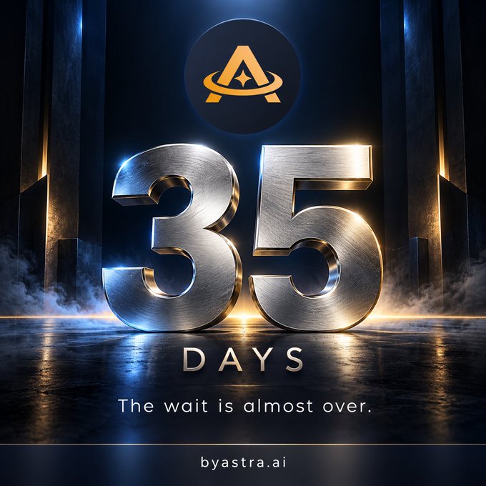 A dramatic countdown graphic displays a metallic "35 DAYS" with a glowing Astra logo emblem above, captioned "The wait is almost over," promoting the upcoming milestone for Astra Labs ($ASTRA) after three years of achievements.