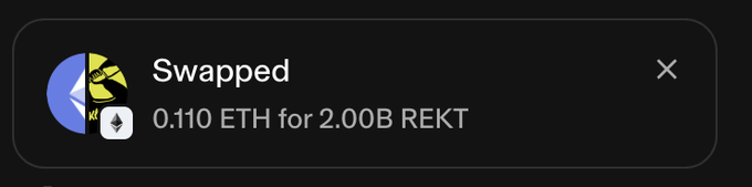 A cryptocurrency swap notification showing 'Swapped 0.110 ETH for 2.00B REKT'.