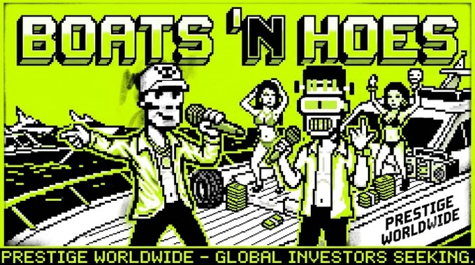 A retro pixel-art style banner reading 'BOATS 'N HOES' by Prestige Worldwide, parodying the Step Brothers movie, advertising 'PRESTIGE WORLDWIDE - GLOBAL INVESTORS SEEKING'.