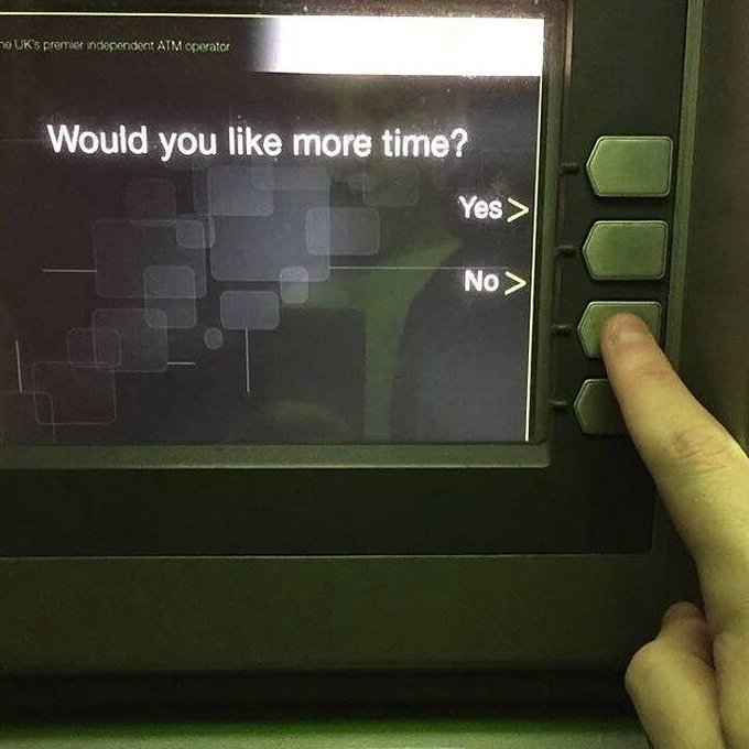 An ATM screen asks "Would you like more time?" with "Yes" and "No" options, while a person's finger presses a button on the side panel.