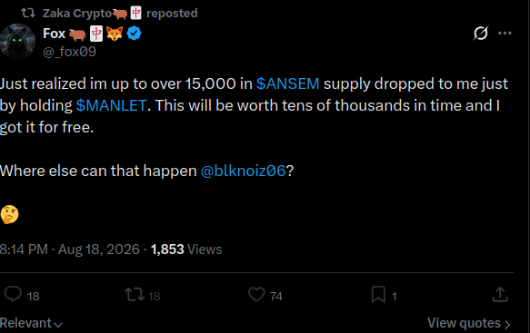A screenshot of a post by "Fox" (@_fox09) on X (formerly Twitter), which reads: "Just realized im up to over 15,000 in $ANSEM supply dropped to me just by holding $MANLET. This will be worth tens of thousands in time and I got it for free. Where else can that happen @blknoiz06?"