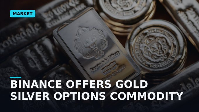A news graphic with a 'MARKET' tag and the headline 'BINANCE OFFERS GOLD SILVER OPTIONS COMMODITY' overlaid on an image of gold and silver bars and coins.