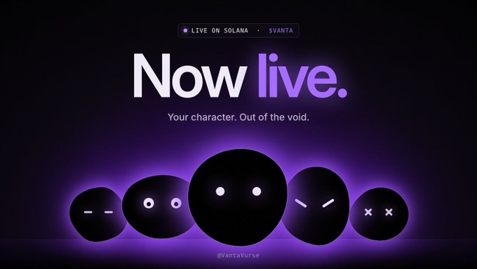 A promotional graphic for 'Vanta' on Solana reading 'Now live. Your character. Out of the void.' featuring five black spherical characters displaying different facial expressions.