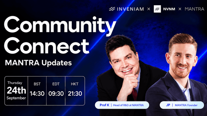A promotional graphic for the "Community Connect: MANTRA Updates" livestream, featuring Prof K (Head of R&D at MANTRA) and JP (MANTRA Founder), scheduled for Thursday, 24th September at 14:30 BST / 09:30 EDT / 21:30 HKT, with branding for INVENIAM, NVVM, and MANTRA.